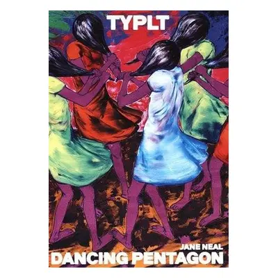 Typlt - Dancing Pentagon - Lubomír Typlt