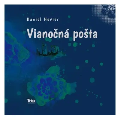 Vianočná pošta - Daniel Hevier