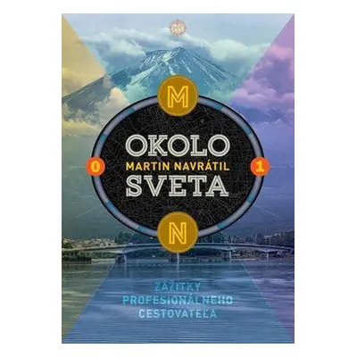 Okolo sveta 1 - Martin Navrátil