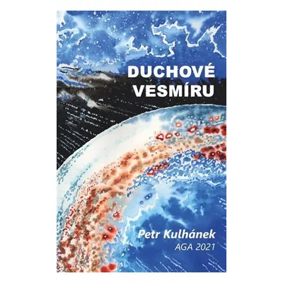 Duchové vesmíru aneb třináctero příběhů o neutrinech - Petr Kulhánek