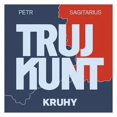 Trujkunt I. - Kruhy - CDmp3 (Čte Zbigniew Kalina) - Petr Sagitarius