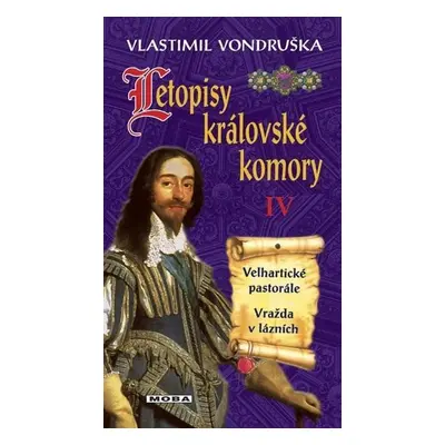 Letopisy královské komory IV. - Velhartické pastorále / Vražda v lázních, 3. vydání - Vlastimil