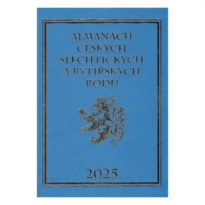 Almanach českých šlechtických a rytířských rodů 2025 - Karel Vavřínek