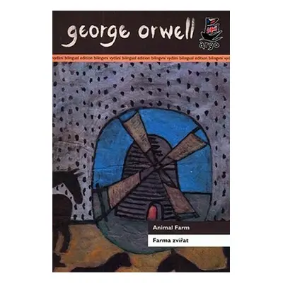 Farma zvířat / Animal Farm - George Orwell