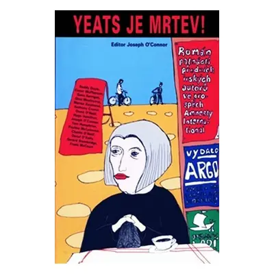 Yeats je mrtev ! - Joseph O´Connor