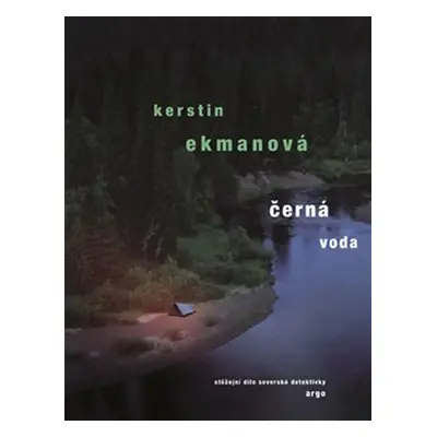 Černá voda - Kerstin Ekman