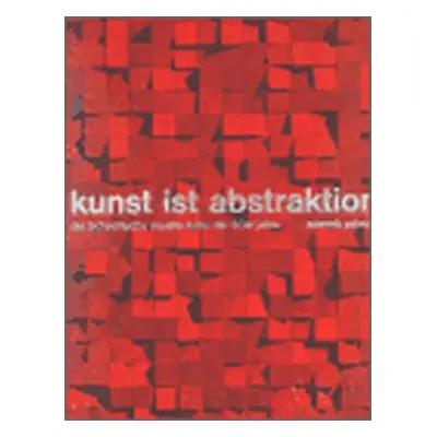 Kunst ist abstraktion: Die Tschechische visuelle kultur der 60er jahre - Zdenek Primus