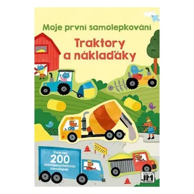 Traktory & náklaďáky - Moje první samolepkování - neznámý