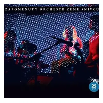 25 let - CD - orchestr země snivc Zapomenutý