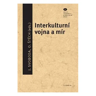 Interkulturní vojna a mír - kolektiv autorů