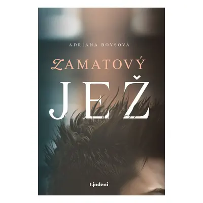 Zamatový jež - Adriana Boysová