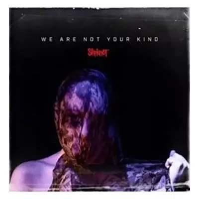 We Are Not Your Kind - CD - Slipknot