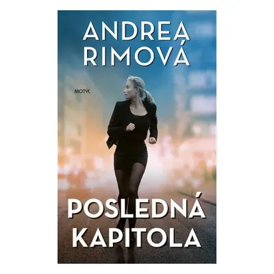 Posledná kapitola - Andrea Rimová