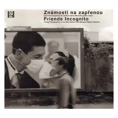 Známosti na zapřenou / Friends incognito - Antonín Dufek