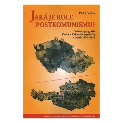 Jaká je role postkomunismu? - Petr Voda