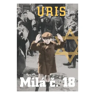 Milá č. 18 - Leon Marcus Uris