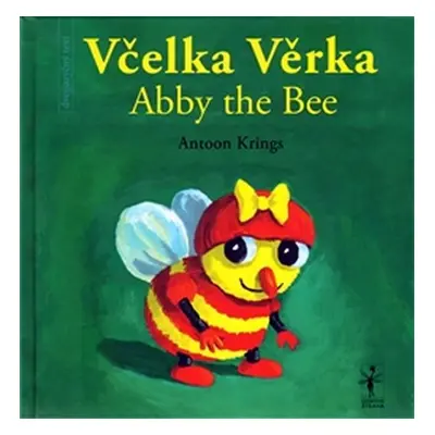 Včelka Věrka / Abby the Bee - Krings Antoon