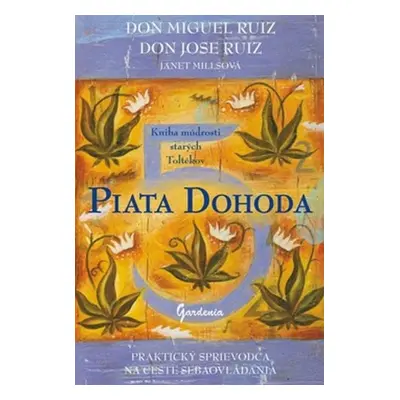 Piata dohoda - Don Miguel Ángel Ruiz