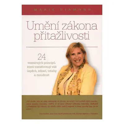 Umění zákona přitažlivosti - Marie Diamond