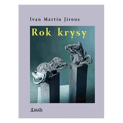 Rok krysy - Ivan Martin Jirous