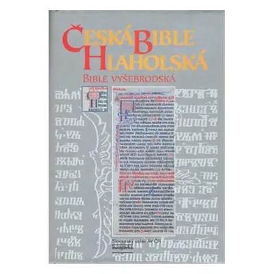 Česká Bible Hlaholská - Ludmila Pacnerová