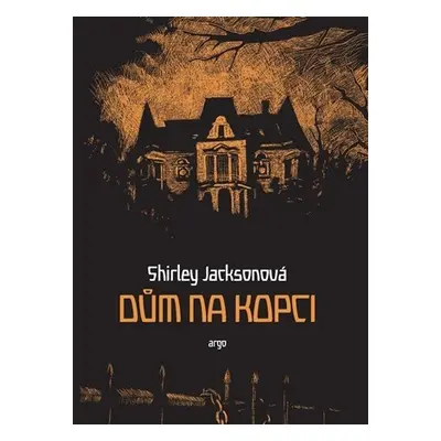 Dům na kopci - Shirley Jackson