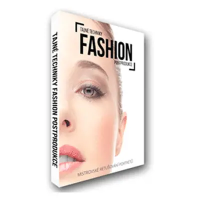 DVD: Tajné techniky fashion postprodukce - Filip Obr