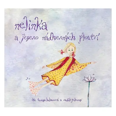 Nelinka a Jezero nádherných ploutví - CD (Čte Tereza Bebarová a Radek Pokorný) - Kristina Hummel