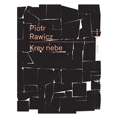 Krev nebe - Piotr Rawicz