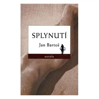 Splynutí - Jan Bartoš