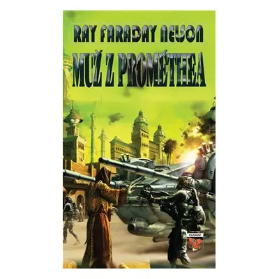 Muž z Prométhea - Ray Faraday Nelson