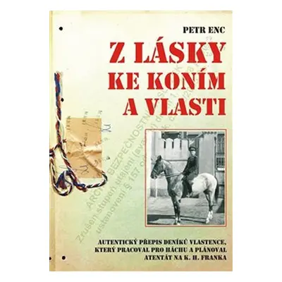 Z lásky ke koním a vlasti - Petr Enc