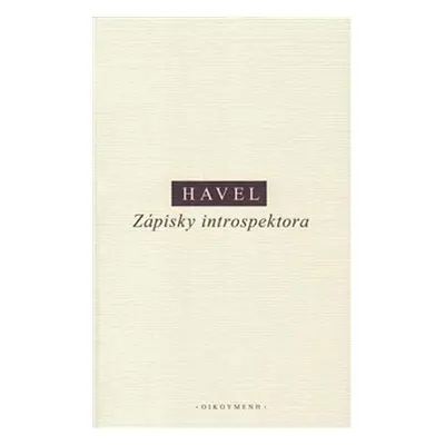 Zápisky introspektora - Ivan Havel