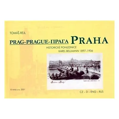 Praha - historické pohlednice - Tomáš Rejl