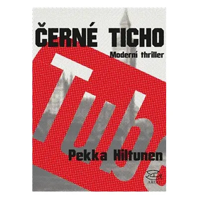 Černé ticho - Pekka Hiltunen