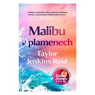 Malibu v plamenech - Taylor Jenkins Reid