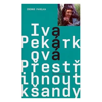 Přestřihnout kšandy - Iva Pekárková