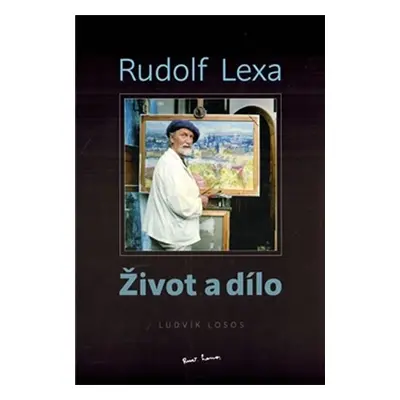 Rudolf Lexa - Život a dílo - Ludvík Losos