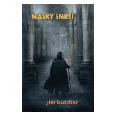 Harry Dresden 5 - Masky smrti - Jim Butcher