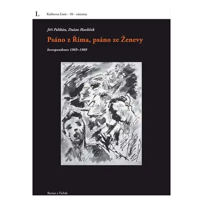 Psáno z Říma, psáno ze Ženevy - Výběr ze vzájemné korespondence v letech exilu 1969 až 1989 - Du