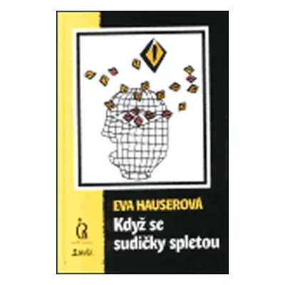 Když se sudičky spletou - Eva Hauserová