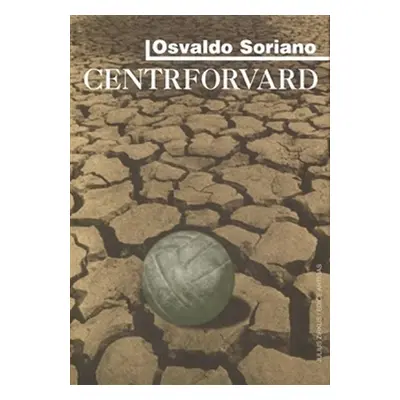 Centrforvard - Osvaldo Soriano