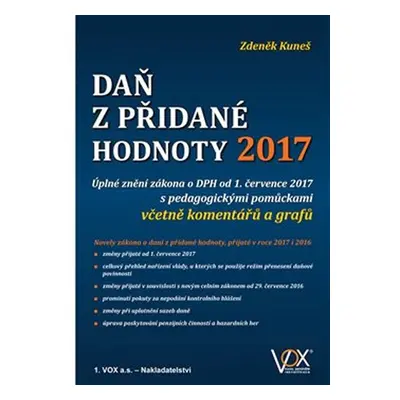 Daň z přidané hodnoty 2017 - Úplné znění zákona o DPH od 1. července 2017 s pedagogickými pomůck