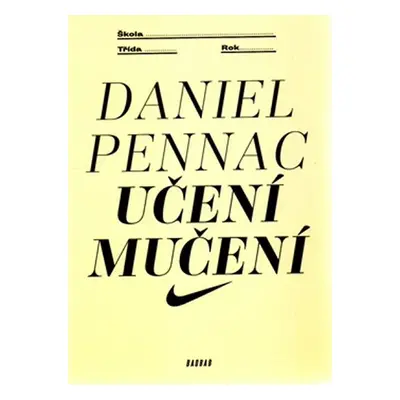 Učení mučení - Daniel Pennac