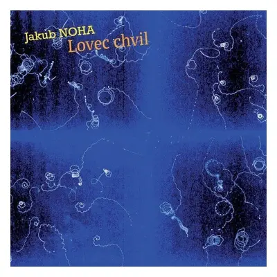 Lovec chvil - 2 CD - Jakub Noha