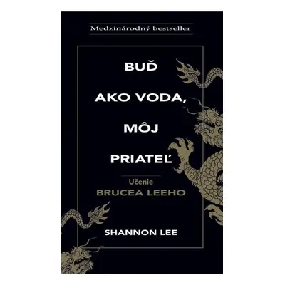 Buď ako voda, môj priateľ - Lee Sheehanová