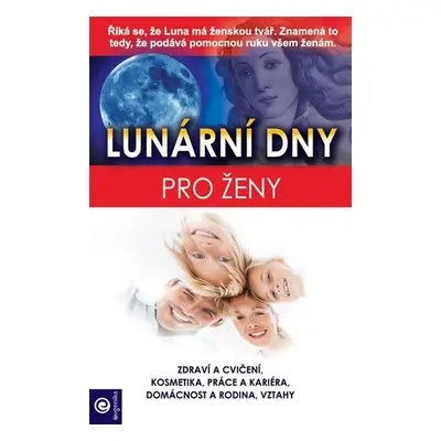 Lunární dny pro ženy - Olga Temnova