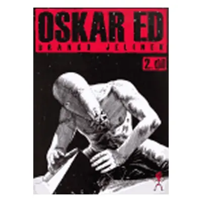 Oskar Ed 2. díl - Branko Jelinek