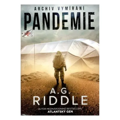 Pandemie 1 - Archiv vymírání - A. G. Riddle