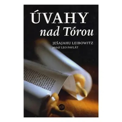 Úvahy nad Tórou /brož./ - Ješajahu Leibowitz